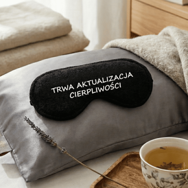 Opaska na oczy do spania i medytacji – trwa aktualizacja cierpliwości – idealna na prezent