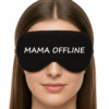 Opaska na oczy do spania i medytacji – mama offline – idealna na prezent